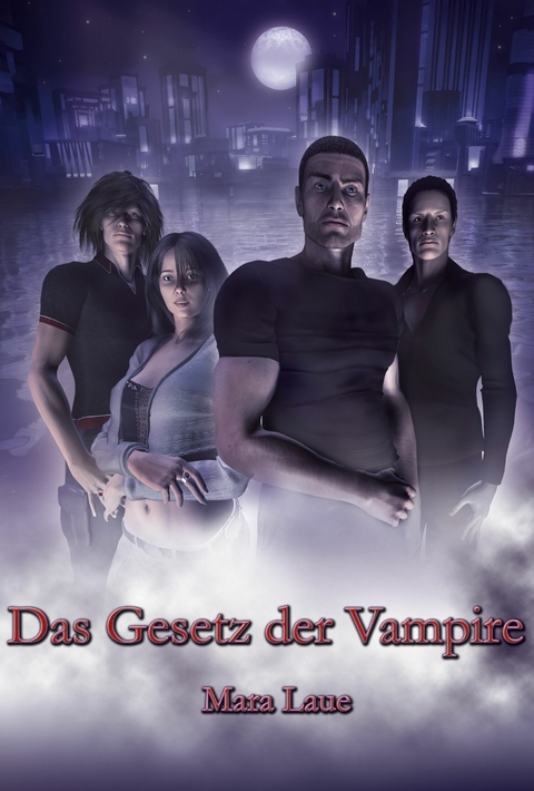 Das Gesetz der Vampire - Mara Laue