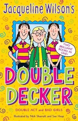 Jacqueline Wilson Double Decker - Jacqueline Wilson