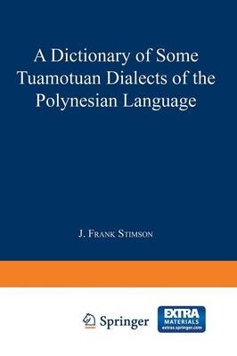 Dictionary of Some Tuamotuan Dialects of the Polynesian Language