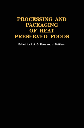 Processing and Packaging Heat Preserved Foods