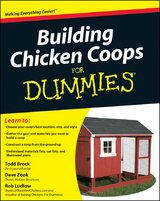 Building Chicken Coops For Dummies - Todd Brock, David Zook, Rob Ludlow