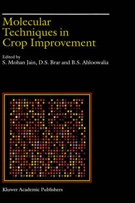 Molecular Techniques in Crop Improvement