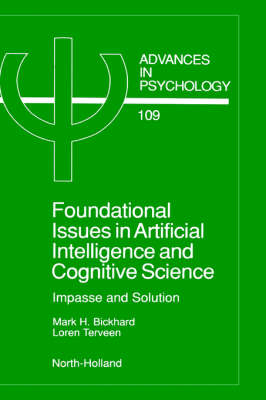 Foundational Issues in Artificial Intelligence and Cognitive Science - M.H. Bickhard, L. Terveen