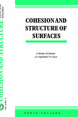 Cohesion and Structure of Surfaces - 