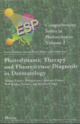 Photodynamic Therapy and Fluorescence Diagnosis in Dermatology - P. Calzavara-Pinton, R-M. Szeimies, B. Ortel