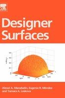 Designer Surfaces - Alexei A. Maradudin, Eugenio R. M&eacute;ndez, Tamara A. Leskova