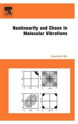 Nonlinearity and Chaos in Molecular Vibrations - Guozhen Wu