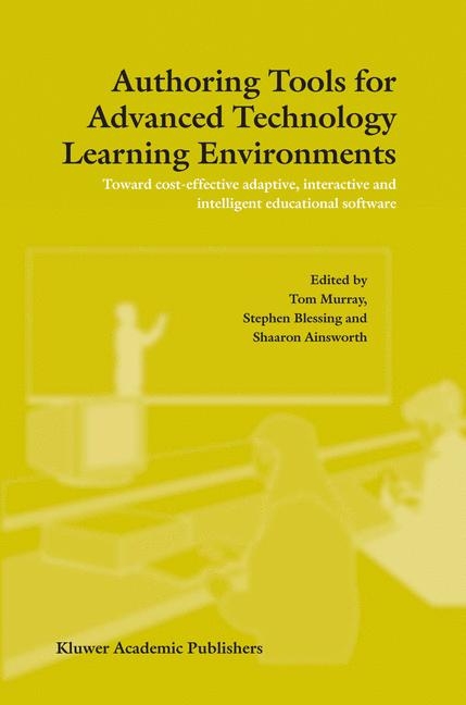 Authoring Tools for Advanced Technology Learning Environments - 