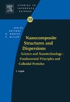 Nanocomposite Structures and Dispersions - Ignac Capek