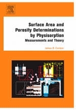 Surface Area and Porosity Determinations by Physisorption - James B. Condon