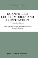 Quantifiers: Logics, Models and Computation