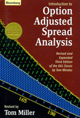 Introduction to Option-Adjusted Spread Analysis, 3rd, Revised and Expanded Edition of the OAS Classic by Tom Windas
