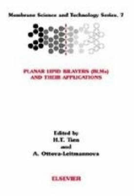 Planar Lipid Bilayers (BLM's) and Their Applications - H.T. Tien &dagger;, A. Ottova-Leitmannova