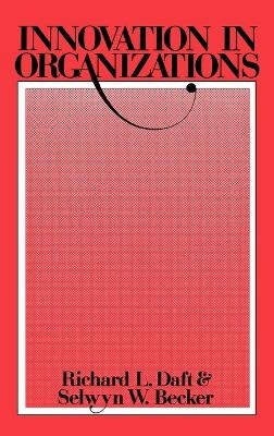 Innovations in Organizations - Richard L. Daft, Selwyn W. Becker