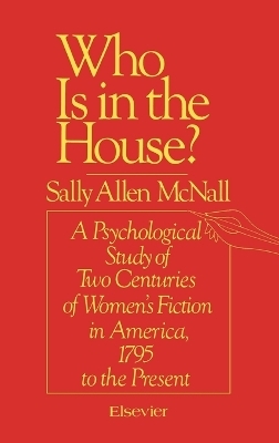 Who Is in the House? - Sally Allen Mcnall