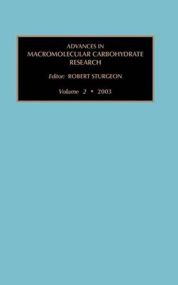 Advances in Macromolecular Carbohydrate Research - 
