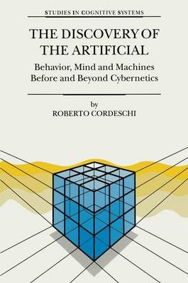 Discovery of the Artificial