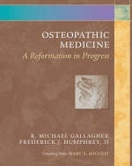 Osteopathic Medicine - R. Michael Gallagher, Frederick J. Humphrey