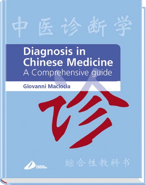 Diagnosis in Chinese Medicine - Giovanni Maciocia