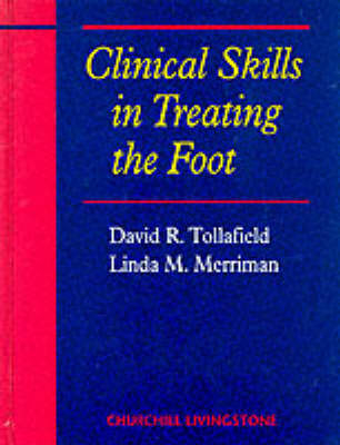 Clinical Skills in Treating the Foot