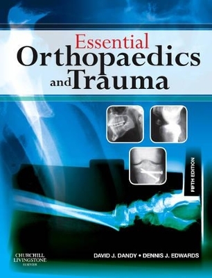 Essential Orthopaedics and Trauma