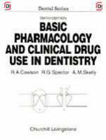 Basic Pharmacology and Clinical Drug Use in Dentistry