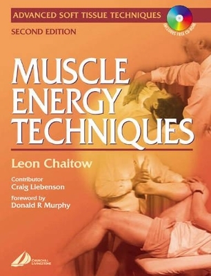 Muscle Energy Techniques - Craig Liebenson, Donald R. Murphy, Leon Chaitow