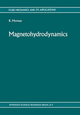 Magnetohydrodynamics -  R.J. Moreau