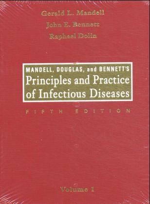 Mandell, Douglas and Bennett's Principles and Practice of Infectious Diseases