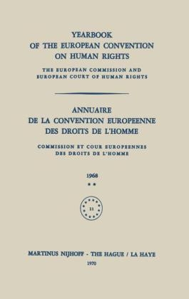 Yearbook of the European Convention on Human Rights / Annuaire de la Convention Europeenne des Droits de L'Homme