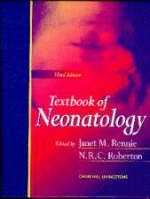 Textbook of Neonatology - N. R. C. Roberton