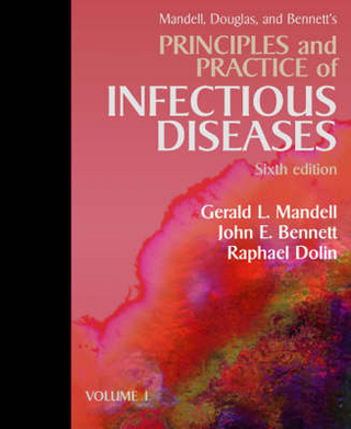 Principles and Practice of Infectious Diseases