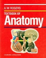 Textbook of Anatomy - A. W. Rogers, S. Jacob