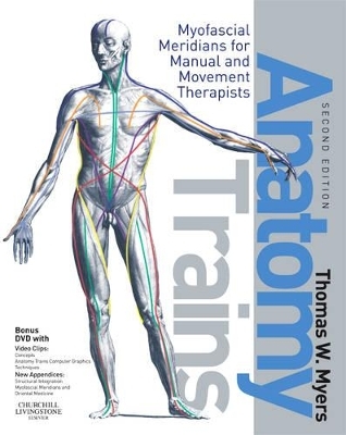 Anatomy Trains - Thomas W. Myers
