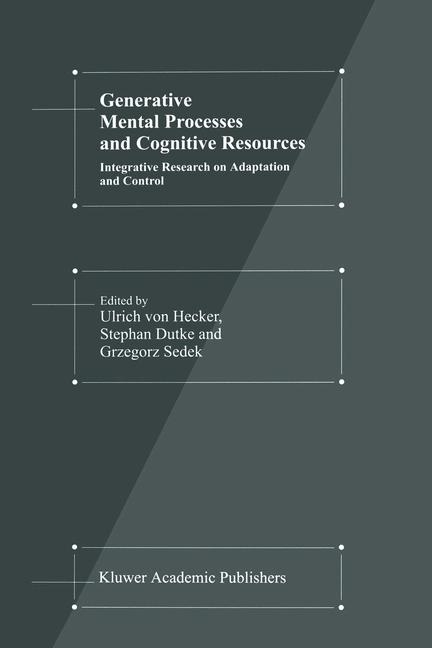 Generative Mental Processes and Cognitive Resources - 