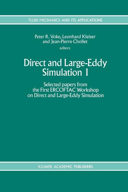 Direct and Large-Eddy Simulation I - 