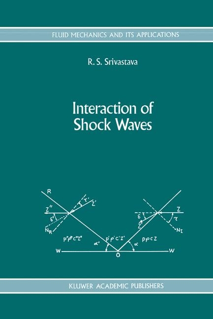 Interaction of Shock Waves -  R. S. Srivastava