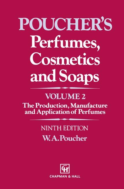 Perfumes, Cosmetics and Soaps -  W.A. Poucher