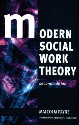 Modern Social Work Theory - Malcolm Payne