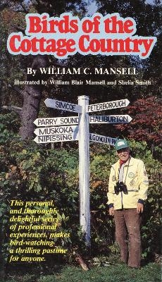 Birds of the Cottage Country - William C. Mansell