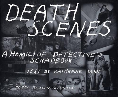 Death Scenes - Katherine Dunn