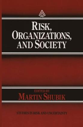 Risk, Organizations, and Society - 