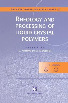 Rheology and Processing of Liquid Crystal Polymers - 