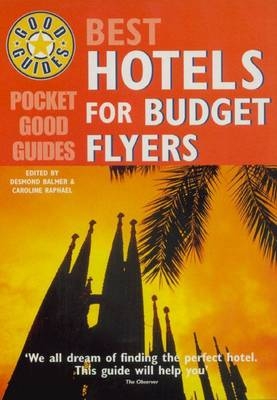 Pocket Good Guide Best Hotels for Budget Flyers