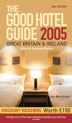 Good Hotel Guide Great Britain & Ireland 2005