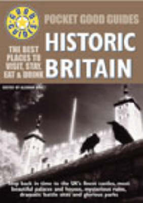 Pocket Good Guide Historical Britain - Alistair Aird