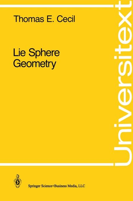 Lie Sphere Geometry -  Thomas E. Cecil