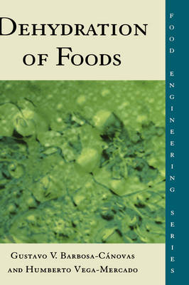 Dehydration of Foods -  Humberto Vega-Mercado