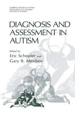 Diagnosis and Assessment in Autism - 