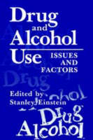 Drug and Alcohol Use -  Stanley Einstein